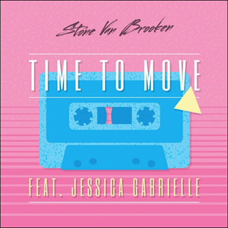 Time To Move by Stone Van Brooken ft Jessica Gabrielle Download