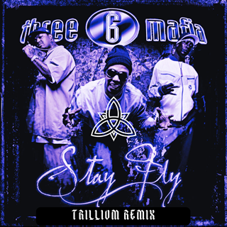 Stay Fly by Three 6 Mafia Download