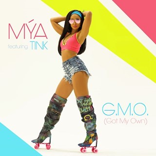 Got My Own by Mya ft Tink Download