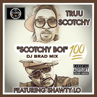 Scotchy Boi by Spyderman 24 Aka Truu Scotchy ft Shawty Lo Download