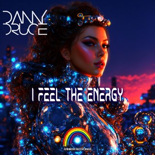 I Feel The Energy by Danny Druce Download