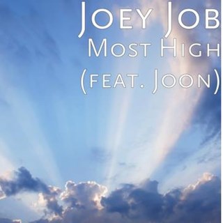 Most High by Joey Job ft Joon Download