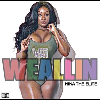 We All In by Nina The Elite Download