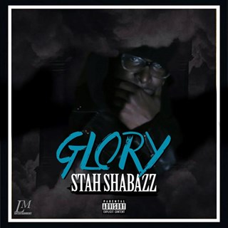 Glory by Stah Shabazz Download