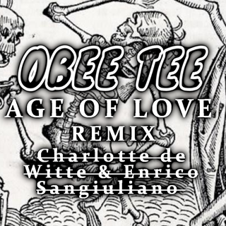 Age Of Love Charlotte Dewitte by Obee Tee Download