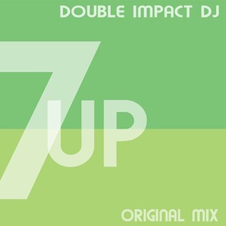 7 Up by Double Impact DJ Download