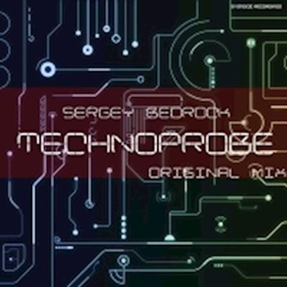 Technoprobe by Sergey Bedrock Download