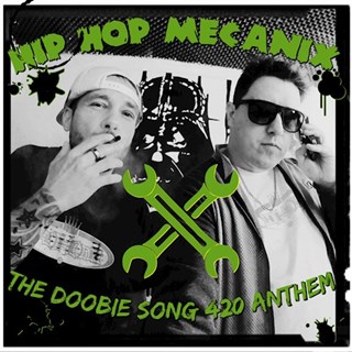 The Doobie Song 420 Anthem by Hip Hop Mecanix Download