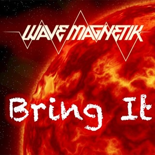 Bring It by Wave Magnetik Download