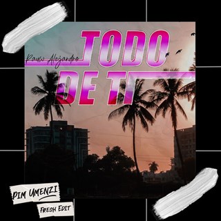 Todo De Ti by Rauw Alejandro Download