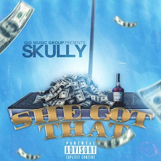 She Got That by Skully Download