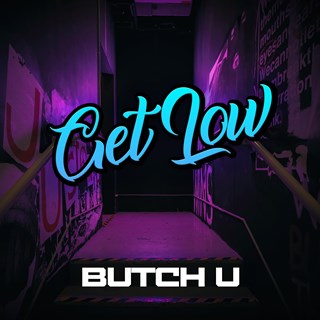 Get Low by Butch U Download