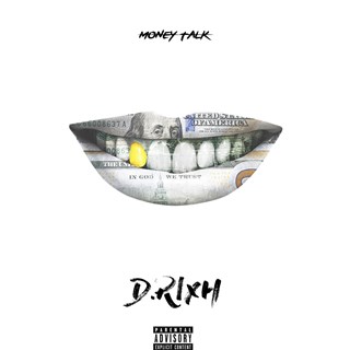 Money Talk by D Rixh Download
