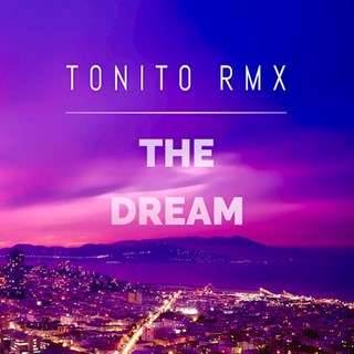 The Dream by T0NIT0 RMX Download