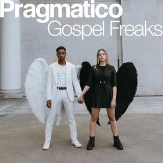 Gospel Freaks by Pragmatico Download