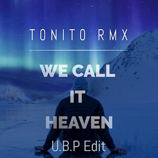 We Call It Heaven by T0nit0 Download