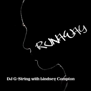 Runaway by DJ G String ft Lindsey Compton Download