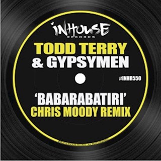 Babarabatiri by Todd Terry & Gypsymen Download