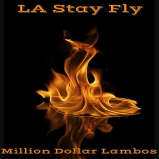 Million Dollar Lambos by La Stay Fly Download