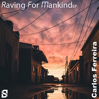 Raving For Mankind by Carlos Ferreira Download