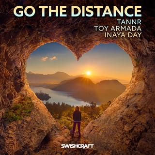 Go The Distance by Tannr & Toy Armada & Inaya Day Download