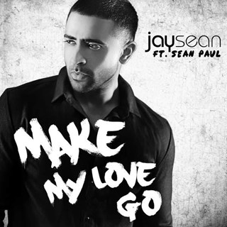 Make My Love Go by Jay Sean Download