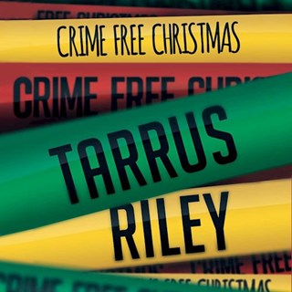 Crime Free Christmas by Tarrus Riley Download