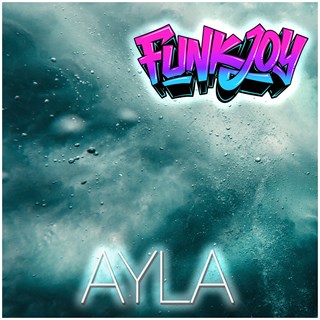 Ayla by Funkjoy Download