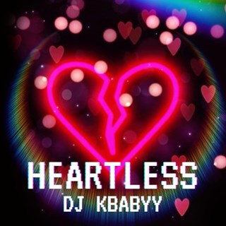 Heartless by DJ Kbabyy Download