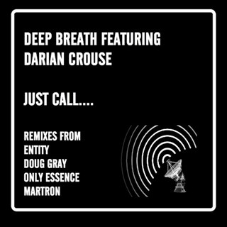 Just Call by Deep Breath ft Darian Crouse Download