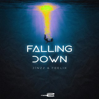 Falling Down by Jinzz & Feelix Download