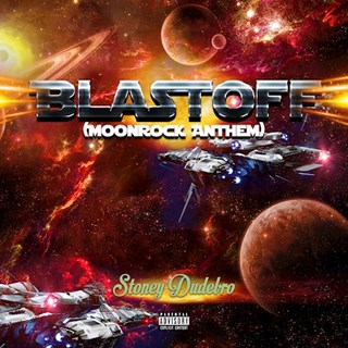 Blastoff by Stoney Dudebro Download