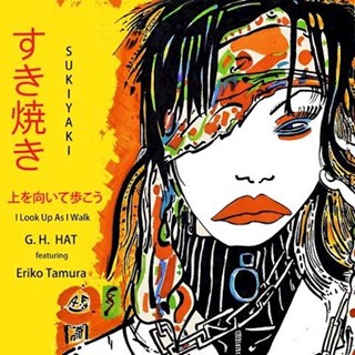 Sukiyaki Ue O Muite Aruko by Gh Hat ft Eriko Tamura Download