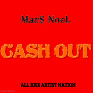Cash Out by Mars Noel Download