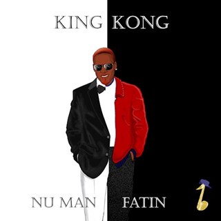 King Kong by Nu Man Fatin Download