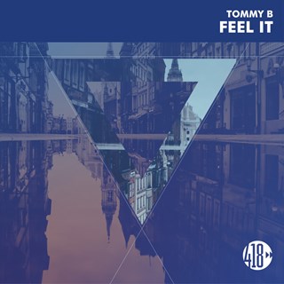 Feel It by Tommy B Download