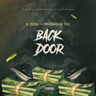 Back Door by B Dubb ft Magnolia Yae Download