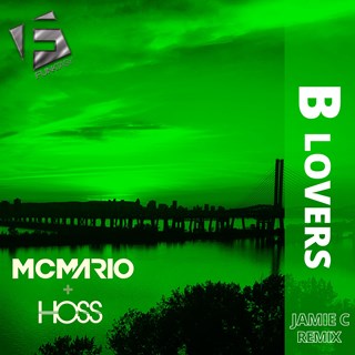 B Lovers by Mc Mario & Hoss Download
