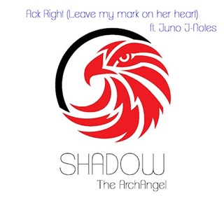 Ack Right Leave My Mark On Her Heart by Shadow The Archangel Download