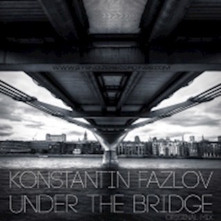 Under The Bridge by Konstantin Fazlov Download