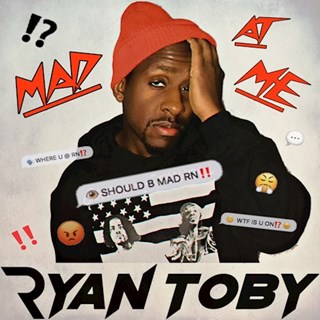 Mad At Me by Ryan Toby Download
