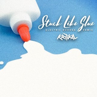 Stuck Like Glue by Kritikal Download