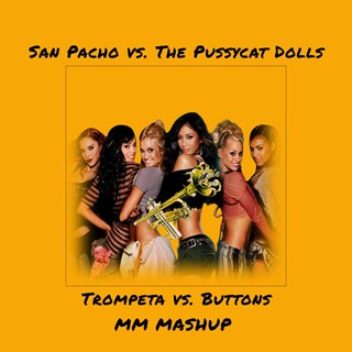 Trompeta vs Buttons by San Pacho vs The Pussycat Dolls Download