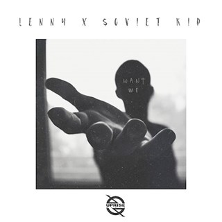 Want Me by Lenny & Soviet Kid Download