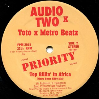 Top Billin In Africa by Audio Two X Toto X Metro Beatz Download