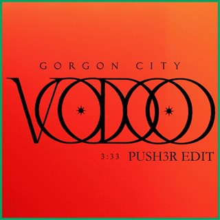 Voodoo by Gorgon City Download