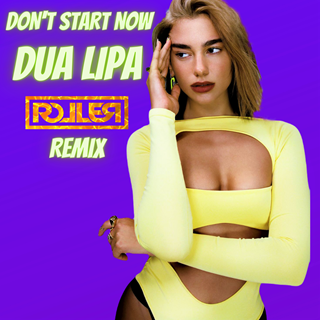 Dont Start Now by Dua Lipa Download