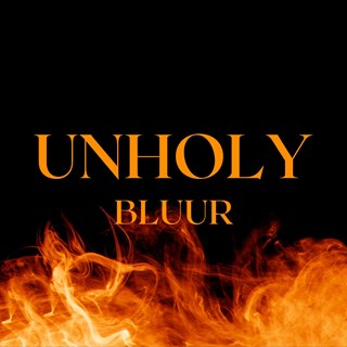 Unholy by Bluur Download