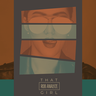 That Girl by Rob Analyze Download