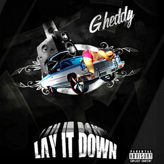 Lay It Down by Gheddy Download